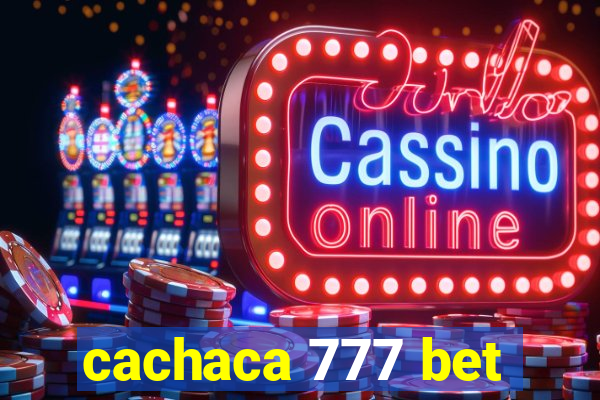 cachaca 777 bet